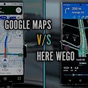 Google Maps Vs HERE WeGo The Best Navigation App
