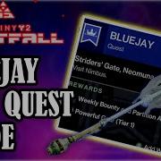 BLUEJAY Full Quest Guide DESTINY 2 Lightfall