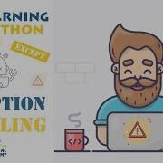Catch And Handle EXCEPTIONS In Python Assert Try Except Else Finally Raise Custom Errors