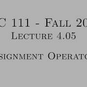 C Programming Fall 2020 Lecture 4 05 Assignment Operators