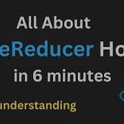 UseReducer React Hook In 6 Minutes