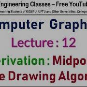 CGMM Lecture 12 Derivation Of Midpoint Circle Drawing Algorithm Hindi English