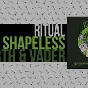 Shapeless Darth Vader Ritual