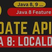 How To Use Java 8 Date API Learn About LocalDate Basic Date API