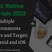 React Native Tutorials 2022 Multiple Environments Flavours And Target For Android And IOS
