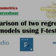 Using F Test To Compare Two Regresion Models