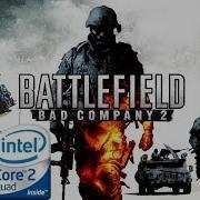 Battlefield Bad Company 2 Game TEST HD 7000 With Core 2 Quad Q9400 4GB Ram