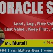 Lead Lag First Value Last Value Keep First Keep Last Oracle SQL Tutorial Mr Murali