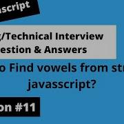 How To Find Vowels From String In Javascript Coding Interview Questions 11 Javascript