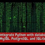 How To Integrate Python With Databases SQLite MySQL And PostgreSQL