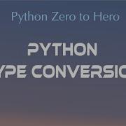 Python Type Conversion Type Casting Python Beginner Tutorial An IT Professional