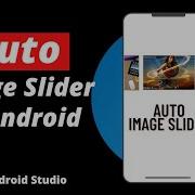 Auto Image Slider In Android Studio Auto Image Slider In Android Image Slider In Android Studio