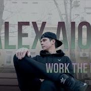 ALEX AIONO WORK THE MIDDLE ACOUSIC CHOREOGRAPHY BY ANDREY BOYKO