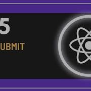 React JS Tutorial 25 OnSubmit