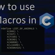 How To Use X Macros In C
