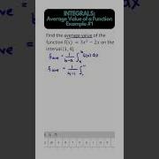 Integrals Average Value Of A Function Ex 1 Calculus