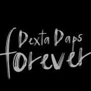 Dexta Daps Forever Fast