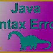 Java Syntax Errors And Compiler Errors Java Tutorial By Example Appficial