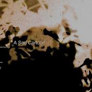 Loathe A Sad Cartoon OFFICIAL AUDIO STREAM
