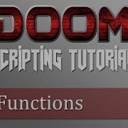 ZDoom ACS Scripting Tutorial 9 Functions