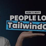 Why People Love TailwindCSS