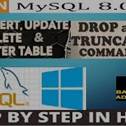 INSERT UPDATE DELETE ALTER SELECT TRUNCATE DROP Query In SQL With Examples