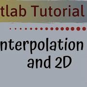 Interpolation In Matlab 1D And 2D Easy Way