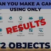 Making A Game With 2 Objects Monthly Challenge Results