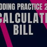 Calculate Bill Coding Practice 22 Nxtwave Ccbp 4 0 Telugu Python Coding Tips Tricks Coding
