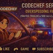CodeChef Series Overspeeding Fine Practice Problem In 500 Difficulty Rating