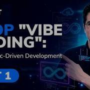 Прекратите программировать в стиле Vibe и начните разработку основанную на спецификациях Час