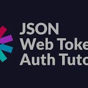 What Are JSON Web Tokens JWT Auth Explained Tutorial