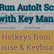 Run AutoIt Script With Key Manager On Windows 11