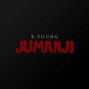 Jumanji B Young Lyrics