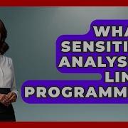 What Is Sensitivity Analysis In Linear Programming Socialism Explained
