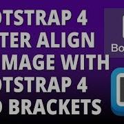 Bootstrap 4 Center Align An Image With Bootstrap 4 And Brackets Text Editor