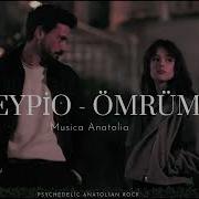 Eypio Ömrüm 70s Psychedelic Anatolian Rock Cover Yeraltı Dizi Müziği Anatolia Toska