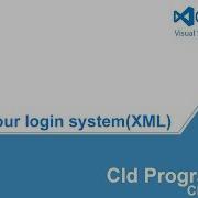 C Create Your Login System With Xml PART 2