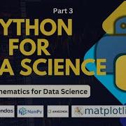 Python Mathematics For Data Science Part 3