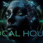 Vocal House Mix 2025 Deep House Chillout Emotional House