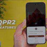 Android 16 QPR2 20 скрытых функций о которых Google вам не рассказал