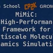 Autumn School 8 8 MiMiC A High Performance Framework For Multiscale Molecular Dynamics Simulation