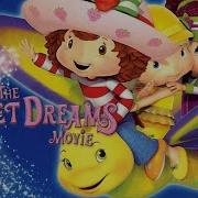 Strawberry Shortcake The Sweet Dreams Movie 2006 Full Movie