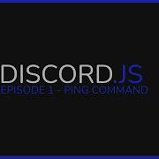 Code A Discord Bot 1 Ping Command Discord Js