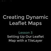 Leaflet Boot Camp 3 Setting Up The Map
