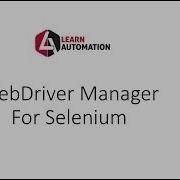 WebDriverManager Class For Selenium Webdriver No Driver Required
