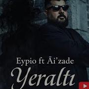 Eypio Ft Ai Zade Yeraltı Ai Cover Music