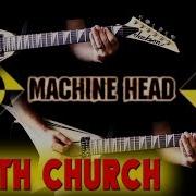 Machine Head Death Church FULL Guitar Cover