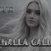 RAGAL IRONBULL VALHALLA CALLING 1 HOUR VERSION