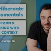 JPA Hibernate Fundamentals 2023 Lesson 3 Working With The Context